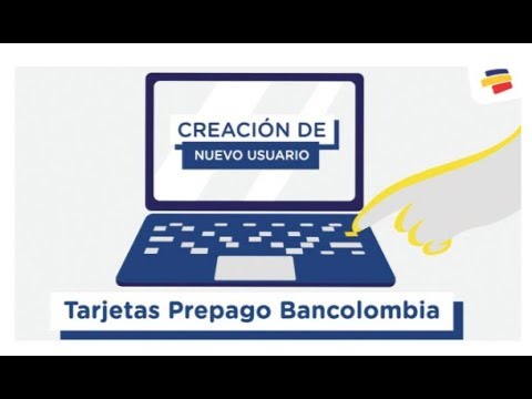Registrar Novedad Creación de Usuario | Tarjetas Prepago - Bancolombia