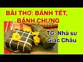 Bài thơ: Bánh tét, bánh chưng (Tg. Nhà sư Giác Châu)