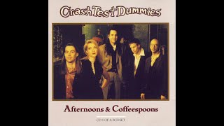 Crash Test Dummies  Afternoon  Coffeespoons hds