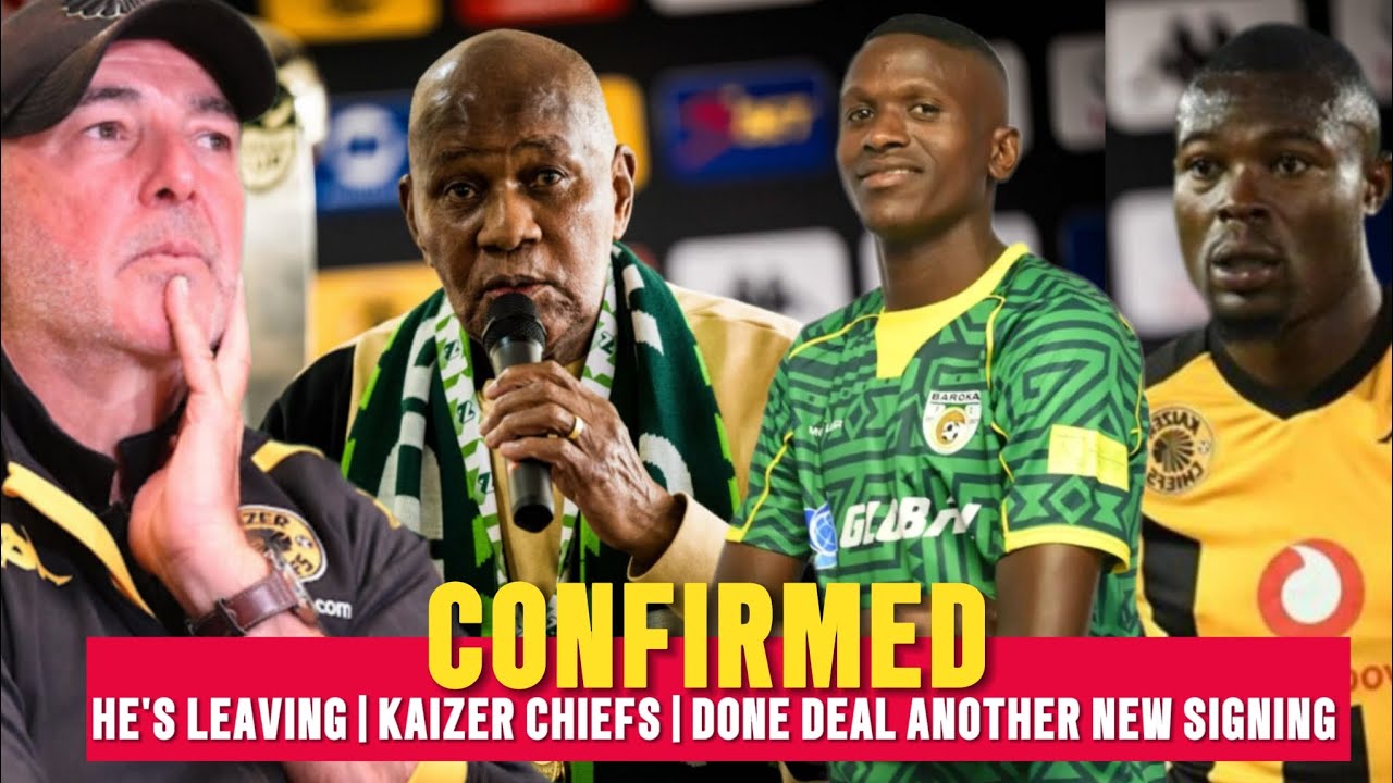 CONFIRMED❗ He’s Leaving Kaizer Chiefs | Club Chairman Had To Intervene | Done Deal ✍️ New Signing..