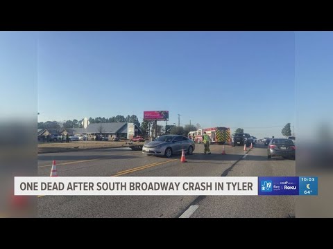 1 dead after crash on South Broadway Ave. in Tyler - YouTube
