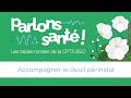 Parlons santé ! Accompagner le deuil périnatal