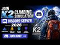 How To Join K2 CLIMBING SIMULATION Discord Server (2026)