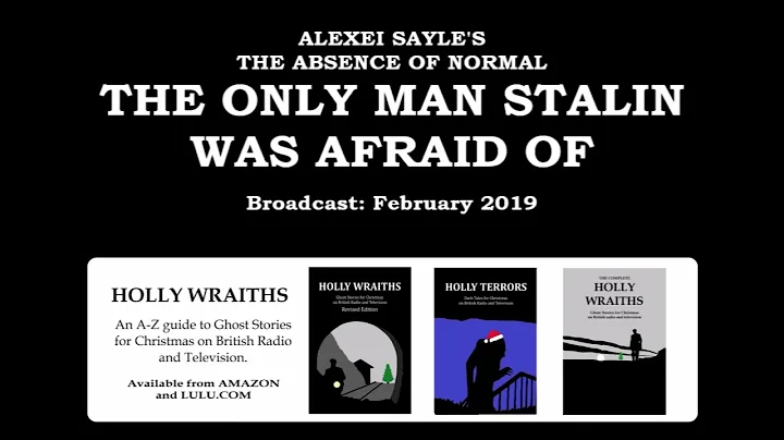 Alexei Sayle's The Absence of Normal: 1.1. The Only Man Stalin Was Afraid Of