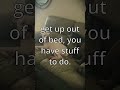 get up. #shorts #funny #foryou #viralvideo #fypage #meme #getup #health #motivation #motivational