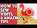 How to Sew Vinyl Fabric Six Amazing Tips! | Sew Anastasia