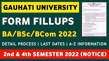 Gauhati University Form Fillups 2nd & 4th Sem 2022 (Detail Process)🔥| Guwahati University News Today