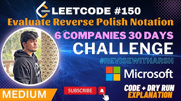 Evaluate Reverse Polish Notation || #ReviseWithArsh #6Companies30Days Challenge 2023 @ArshGoyal