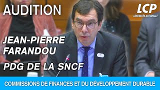 Situation de la SNCF : Audition de Jean-Pierre Farandou - 06/03/2024