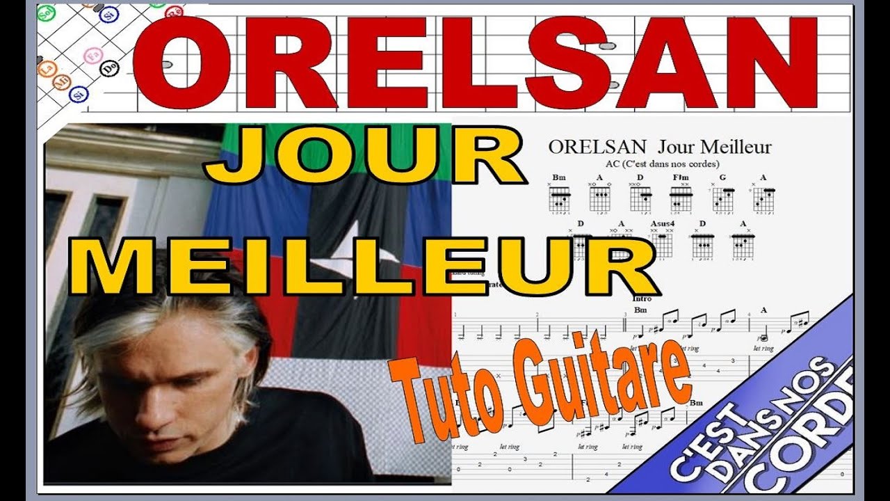 ORELSAN / JOUR MEILLEUR / Tuto Guitare (Tabs) YouTube