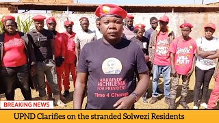 UPND NORTHWESTERN YOUTH CHAIRMAN BRUCE KANEMA CLARIFIES ON THE SOLWEZI RESIDENTS STRANDED IN LUSAKA.