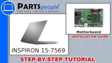 Dell Inspiron 15-7569 (P58F001) Motherboard How-To Video Tutorial