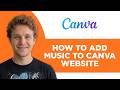 How to Add Music to Canva Website (Full 2026 Tutorial)