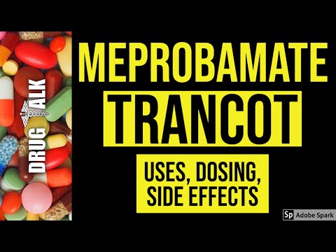 Meprobamate (Trancot) - موارد استفاده، دوز، عوارض جانبی
