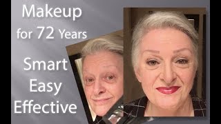 Makeup Tutorial for the 72 Year Old - Fast, Easy & Effective
