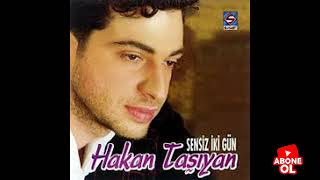 Hakan Taşıyan - Sensiz İki Gün