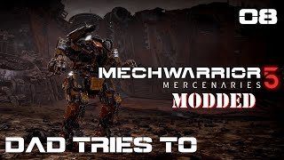 Dire Circumstances 2 And 3. GTE Mist 1 - Mechwarrior 5: Mercenaries Modded 3x08