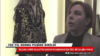 Selçuklu Emiri Karatay Için 765 Yıl Sonra Puşide Dikildi