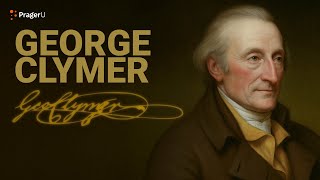 Road to Liberty: George Clymer | The White House Founders Museum | PragerU