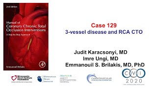 Case 129: Manual of CTO Interventions - 3 vessel disease + RCA CTO