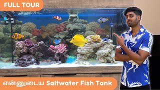 My Saltwater Aquarium Tour | உப்பு நீர் மீன்வளர்ப்பும் பராமரிப்பும்