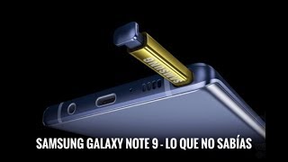 Los Secretos que no sabías del Samsung Galaxy Note 9