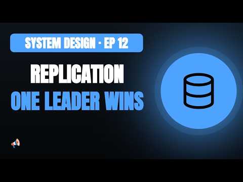 System Design Basics #12 — Replication: Copies, Leaders, and Surviving a Dead Server