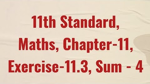 11th Standard, Maths, Chapter- 11, Integral calculus, Exercise- 11.3/ Sum - 4