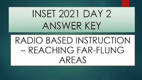 VINSET 2021 ANSWER KEY DAY 2- RADIO BASED INSTRUCTION-REACHING FAR-FLUNG AREAS- MORNING SESSION
