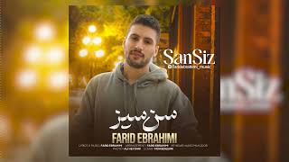 Ferid Ebrahimi - Sensiz(Yeni 2024) Resimi