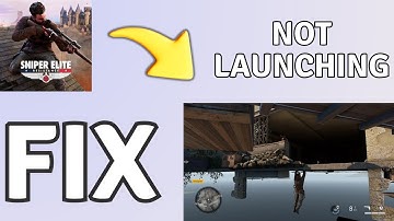 How to Fix Sniper Elite Resistance Not launching on PC