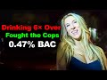 Refused Every Test & Fought — Then They Drag Her Out of the Car After Drinking 6× Over the Limit