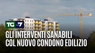 Gli interventi sanabili col nuovo condono edilizio