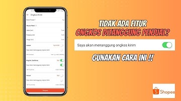 TIDAK ADA FITUR ONGKIR DITANGGUNG PENJUAL? | GUNAKAN CARA INI
