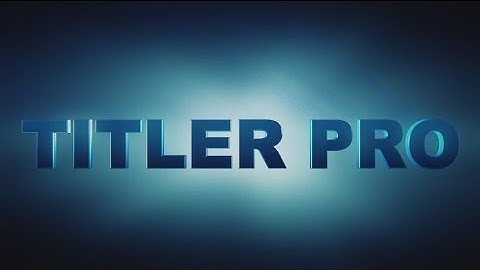Titler Pro 3 Highlights | Showcase
