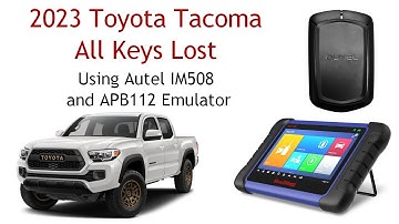 2023 Toyota Tacoma (All Keys Lost) - IM508 & APB112 (Emotional)