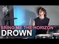 Bring me the horizon  drown  hal drum cover