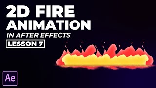 2D Fire Animation Tutorial || Cooking Explainer Animation Course Lesson 7