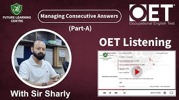 OET Listening Managing Consecutive Answers Part A  (With Sir Sharly) #flclahore