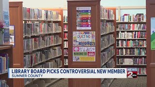Information Sumner County Library Board picks controversial new member Update