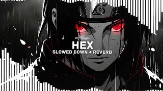 Hex - 80purppp (slowed down   reverb)