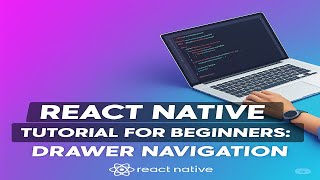 React Native Tutorial - 01 - Drawer Navigation