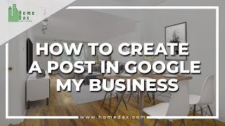 How to Create a Post in Google My Business [Tutorial]