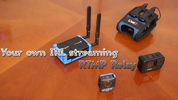 IRL streaming - the ultimative guide to your own OBS based RTMP relay