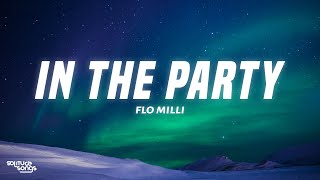 Flo Milli - In The Party (Lyrics)