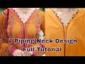 V piping neck kurti design neck design cutting and stitching  needle girl