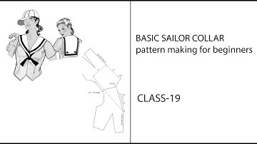 sailor collar pattern  / class-19 / pattern making tutorial