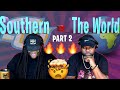 RogersBros Reacts to SOUTHERN vs THE WORLD PART 2 * MUST SEE*