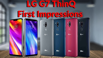LG G7 ThinQ First Impressions - YouTube Tech Guy