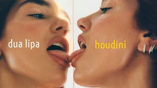 Dua Lipa - Houdini (Lyrics)